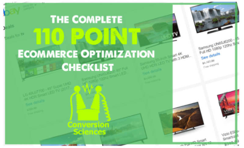 The Complete 110-Point Ecommerce Optimization Checklist