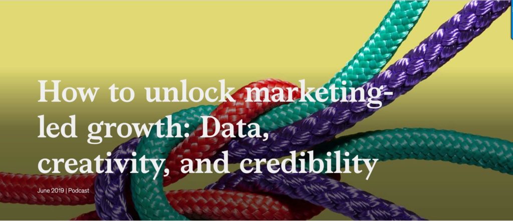 How to unlock marketing-led growth: Data, creativity, and credibility